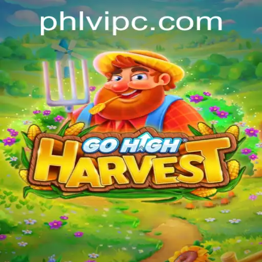 Explore the World of GoHighHarvest: A New Adventure Awaits