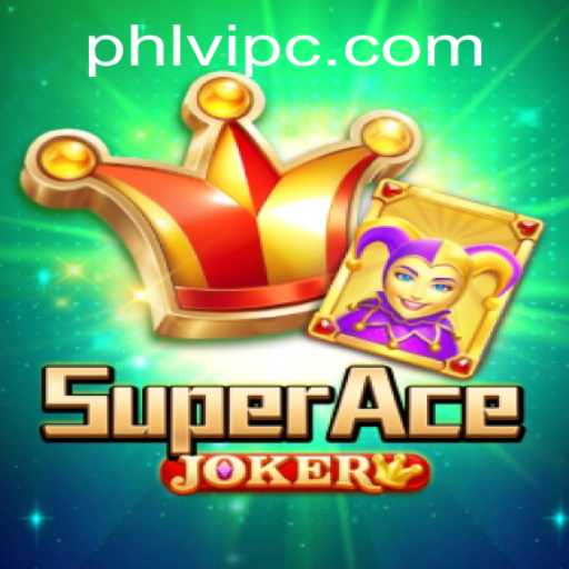 SuperAceJoker: A Dive into the World of Phlvip